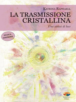 cover image of La trasmissione cristallina